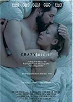 Crazy Right (2018) Обнаженные сцены