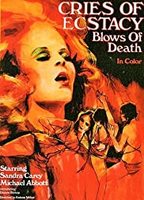 Cries of Ecstasy, Blows of Death 1973 фильм обнаженные сцены