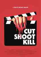 Cut Shoot Kill 2017 фильм обнаженные сцены