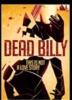Dead Billy (2016) Обнаженные сцены