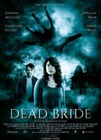Dead Bride 2022 фильм обнаженные сцены