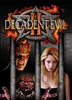 Decadent Evil II (2007) Обнаженные сцены
