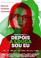 Depois a Louca Sou Eu (2019) Обнаженные сцены