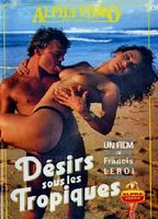 Désirs sous les tropiques 1979 фильм обнаженные сцены