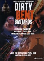 Dirty Bent Bastards 2009 фильм обнаженные сцены