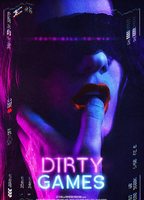 Dirty Games 2022 фильм обнаженные сцены