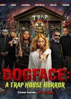 Dogface: A TrapHouse Horror 2021 фильм обнаженные сцены