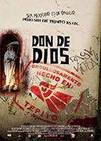 Don de Dios  2005 фильм обнаженные сцены