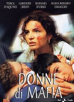 Donne di mafia  (2001) Обнаженные сцены