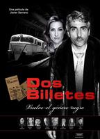 Dos Billetes 2009 фильм обнаженные сцены