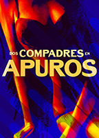 Dos compadres en apuros (2016) Обнаженные сцены