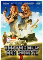 Dos Policías con Suerte 3 (2019) Обнаженные сцены