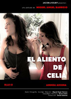 El aliento de Celia 2019 фильм обнаженные сцены