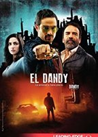 El Dandy 2015 фильм обнаженные сцены