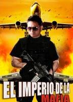 El Imperio de la Mafia 2015 фильм обнаженные сцены