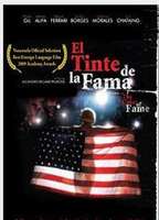 El Tinte De La Fama 2008 фильм обнаженные сцены