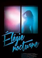 Élégie Nocturne (2015) Обнаженные сцены