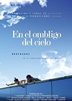 En el ombligo del cielo  (2012) Обнаженные сцены