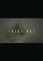 Entre Nós (II) (2015) Обнаженные сцены