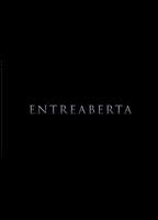 Entreaberta (2014) Обнаженные сцены
