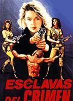 Esclavas del crimen (1987) Обнаженные сцены