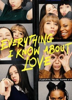Everything I Know About Love (2022-настоящее время) Обнаженные сцены