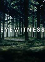 Eyewitness  (2016-настоящее время) Обнаженные сцены