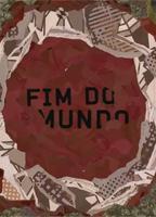 Fim do Mundo 2016 фильм обнаженные сцены