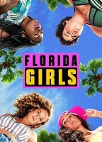 Florida Girls (2019-настоящее время) Обнаженные сцены