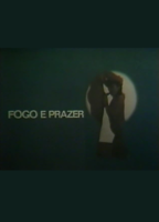 Fogo E Prazer 1987 фильм обнаженные сцены