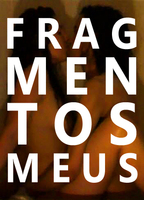 Fragments of Mine (2002) Обнаженные сцены