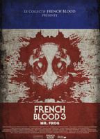 French Blood 3 - Mr. Frog (2020) Обнаженные сцены