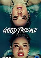 Good Trouble 2019 фильм обнаженные сцены