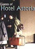 Guests of Hotel Astoria (1989) Обнаженные сцены