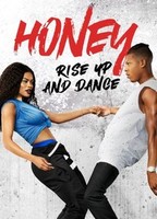 Honey: Rise Up and Dance (2018) Обнаженные сцены