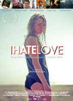 I Hate Love 2012 фильм обнаженные сцены