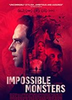 Impossible Monsters 2019 фильм обнаженные сцены