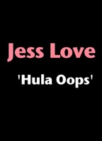 Jess Love - Hula Oops  (2012) Обнаженные сцены