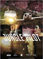 Jungle Pilot 2019 фильм обнаженные сцены