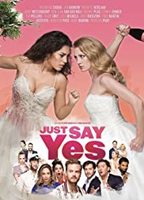 Just Say Yes 2021 фильм обнаженные сцены