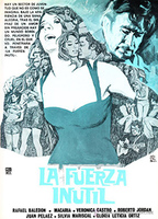 La fuerza inutil 1972 фильм обнаженные сцены