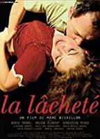 La lâcheté (2007) Обнаженные сцены