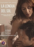 La lengua del sol 2017 фильм обнаженные сцены