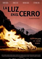 La luz en el cerro 2017 фильм обнаженные сцены