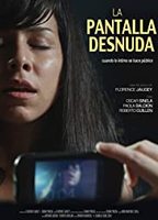 La Pantalla Desnuda (2014) Обнаженные сцены