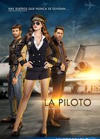 La Piloto (2017-настоящее время) Обнаженные сцены