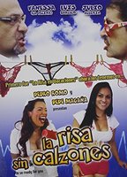 La risa sin calzones 2014 фильм обнаженные сцены