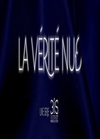 La Vérité Nue (2018) Обнаженные сцены