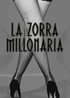 La zorra millonaria (2013) Обнаженные сцены