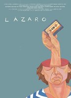 Lazaro: An Improvised Film 2017 фильм обнаженные сцены